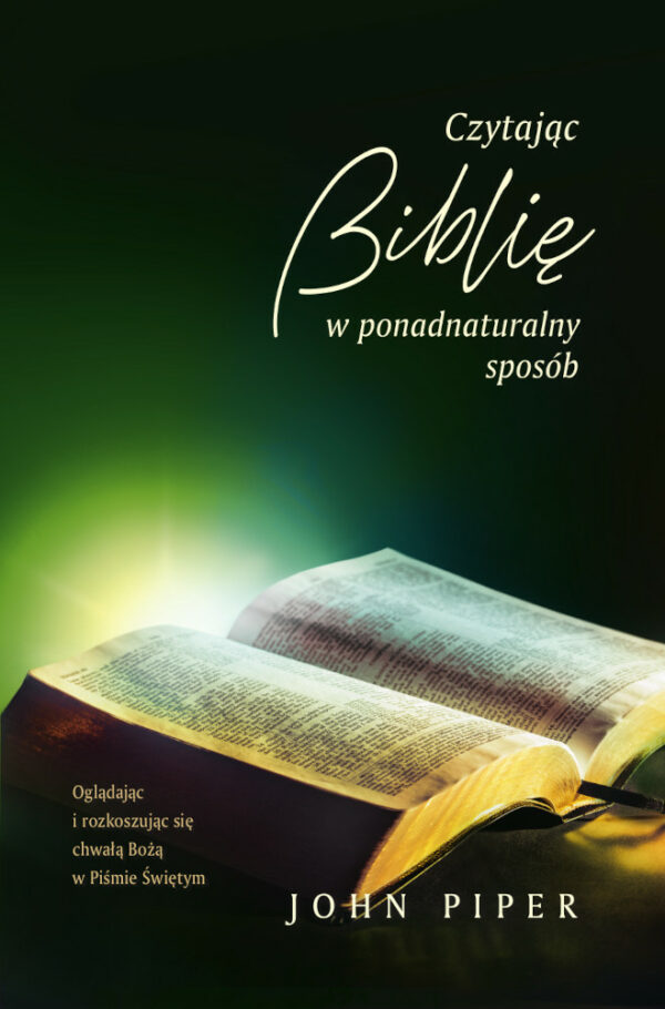 Czytając Biblię w ponadnaturalny sposób